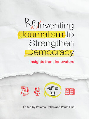 cover image of Reinventing Journalism to Strengthen Democracy